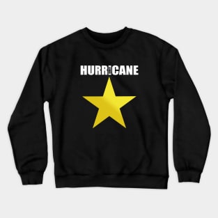 In the I of a Hurricane There is Quiet | Hamilton Fan Pun Crewneck Sweatshirt